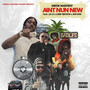 Aint Nun New (Explicit)