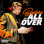 Before Its All Over (Explicit)