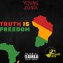 Truth Is Freedom (Explicit)