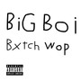 ***** Wop (Explicit)