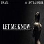 Let Me Know (feat. Ray Lavender)