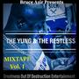 The Yung & The Restless Mixtape Volume 1 (Explicit)