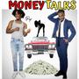 Money Talks (Explicit)