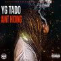 Ain't Hiding (Explicit)