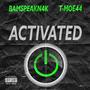 Activated (feat. T-Moe44) [Explicit]