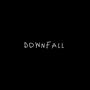 DOWNFALL (Explicit)