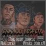 Ganando respeto (feat. The neon juarez & Ave villa) [Explicit]