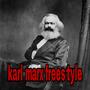 karl marx freestyle (Explicit)