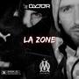 La Zone (Explicit)