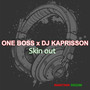 Skin out