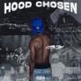 Hood Chosen (Radio Edit) [Explicit]