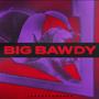 Big Bawdy (Radio Edit)