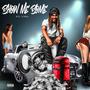 Show Me Sum (Explicit)
