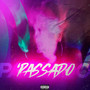 Passado (Explicit)