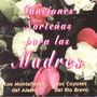 Canciones Norteñas para las Madres