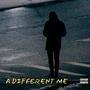 A Different Me (Explicit)