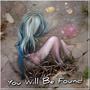 You Will Be Found (feat. Kireyna Hoshi, Clara Bernaudo, Shannon Ross, Alessandra Carvalho, Evania & Teo Cosenza)