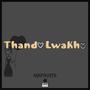 Thando Lwakho (feat. Tumi & Kotsi)