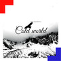 Cold World (Explicit)