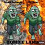 Zombie Land (Explicit)