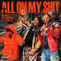 All On My **** (feat. Skrilla) [Explicit]