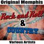 Original Memphis Rock and Roll & Country