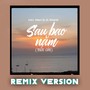 Sau Bao Năm (Vẫn Còn) (Remix Version)
