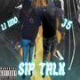 Sip Talk (Mississippi) [Explicit]