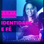 Identidade e Fé