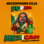Super Mexican (Cumbia Version)