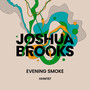 Evening Smoke (Extended Mix)