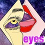 Eyes (Explicit)