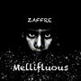 Mellifluous