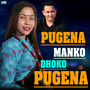 Pugena Manko Dhoko Pugena (Live)