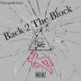 Back 2 The Block (Explicit)