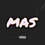 Mas (Explicit)