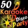 50 Karaoke Disco Party