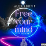 Free your mind (AF MIX 2024) [Explicit]