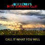 Call It What You Will (Live) [Explicit]