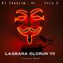 Lagbara Olorun Yii Cruise Beat