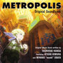 Metropolis (Original Motion Picture Soundtrack)