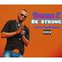 BE STRONG (Explicit)