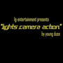 Lights Camera Action - Single