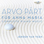 Pärt: Für Anna Maria, Complete Piano Music