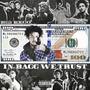 In Bagg We Trust (Explicit)