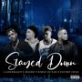 Stayed Down (feat. Solid World Gregory, Kemist Da Kidd & PhatBoy Fresh) [Explicit]