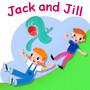 Jack and Jill Went up the Hill