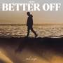 Better Off