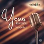 Yesus Ku Tahu (Acapella)