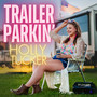 Trailerparkin'